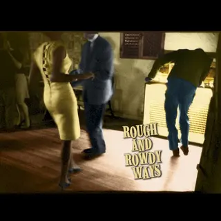 Cover of Rough and Rowdy Ways