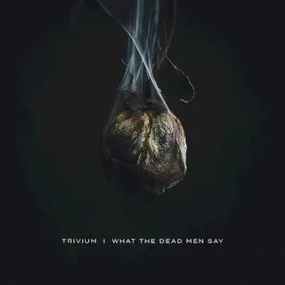 Cover of What the Dead Men Say